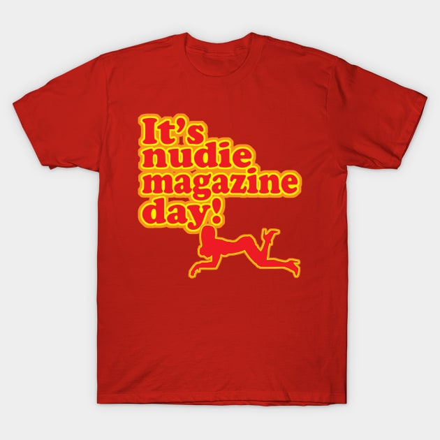 Nudie Magazine Day T-Shirt by PopCultureShirts